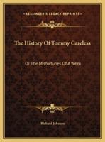 The History Of Tommy Careless