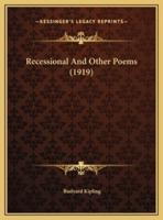 Recessional And Other Poems (1919)