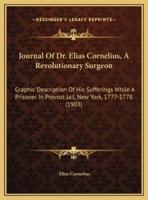 Journal Of Dr. Elias Cornelius, A Revolutionary Surgeon