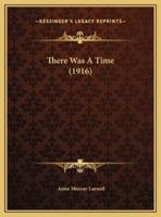 There Was A Time (1916)