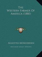 The Western Farmer Of America (1880)