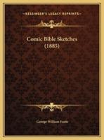Comic Bible Sketches (1885)