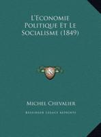 L'Economie Politique Et Le Socialisme (1849)