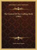 The Control Of The Codling Moth (1903)
