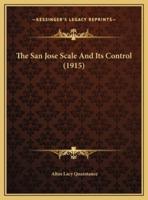 The San Jose Scale And Its Control (1915)