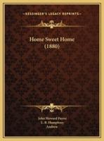 Home Sweet Home (1880)