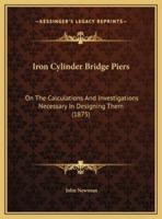 Iron Cylinder Bridge Piers