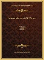 Enfranchisement Of Women