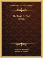 The Birth Of God (1920)