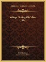 Voltage Testing Of Cables (1914)