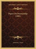 Papers On Penmanship (1885)