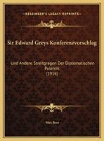 Sir Edward Greys Konferenzvorschlag