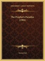 The Prophet's Paradise (1904)