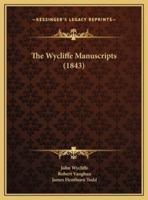 The Wycliffe Manuscripts (1843)