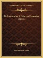 De Los Arabes Y Hebreos Espanoles (1851)