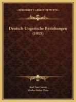 Deutsch-Ungarische Beziehungen (1915)
