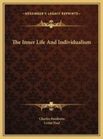 The Inner Life And Individualism