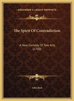 The Spirit Of Contradiction