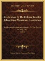 Celebration By The Colored People's Educational Monument Association