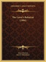 The Lover's Rubaiyat (1904)