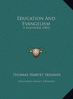 Education And Evangelism