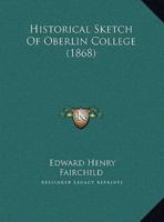 Historical Sketch Of Oberlin College (1868)