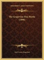 The Grapevine Flea-Beetle (1898)