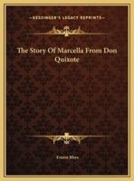 The Story Of Marcella From Don Quixote