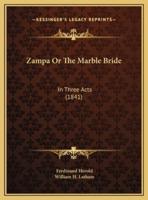 Zampa Or The Marble Bride