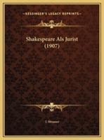 Shakespeare Als Jurist (1907)