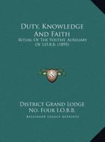 Duty, Knowledge And Faith