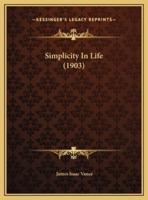 Simplicity In Life (1903)