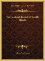 The Hardshell Baptist Strikes Ile (1865)