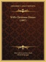 Will's Christmas Dinner (1897)