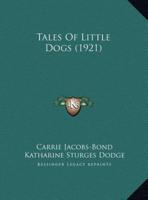 Tales Of Little Dogs (1921)