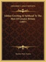 Jubilee Greeting At Spithead To The Men Of Greater Britain (1897)