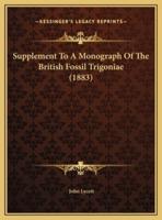 Supplement To A Monograph Of The British Fossil Trigoniae (1883)