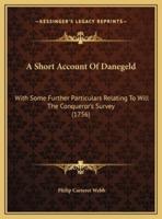 A Short Account Of Danegeld