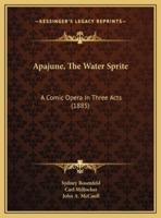 Apajune, The Water Sprite