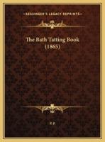 The Bath Tatting Book (1865)