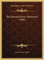 The National Flower Movement (1899)