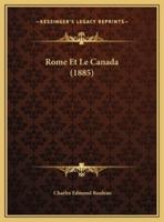 Rome Et Le Canada (1885)