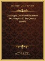 Catalogue Des Gentilshommes D'Armagnac Et De Quercy (1862)