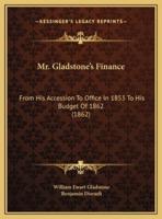 Mr. Gladstone's Finance