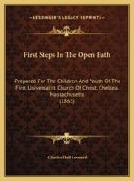 First Steps In The Open Path