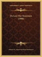 De Leer Der Neuronen (1900)