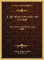 A Letter From The Countess Of Nithsdale