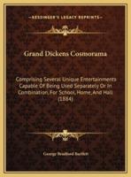 Grand Dickens Cosmorama