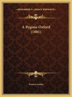 A Bygone Oxford (1881)