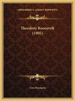 Theodore Roosevelt (1905)